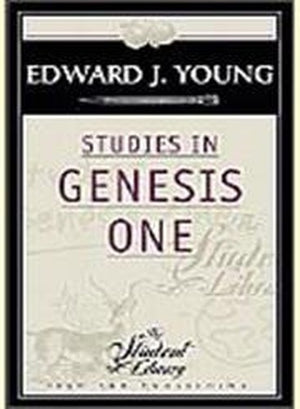 Studies in Genesis One