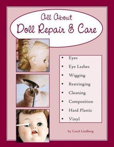 All About Doll Repair and Care