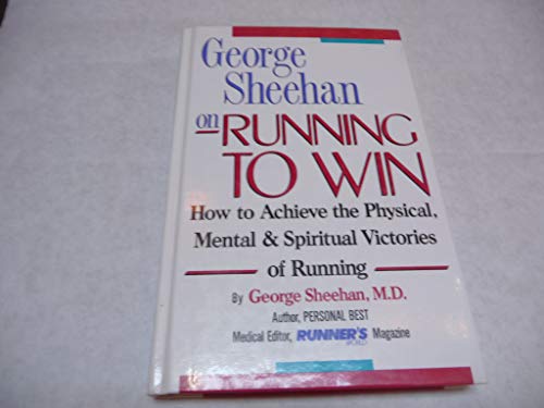 George Sheehan on Running to Win