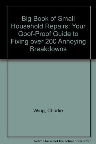The Big Book of Small Household Repairs