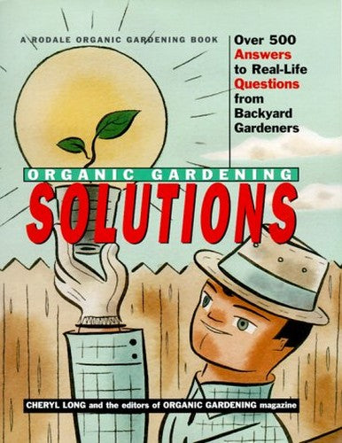 Rodale Organic Gardening Solutions