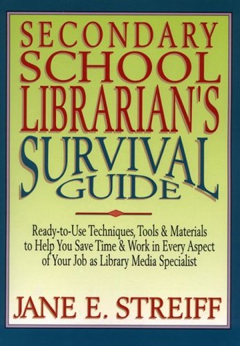 Secondary School Librarian's Survival Guide