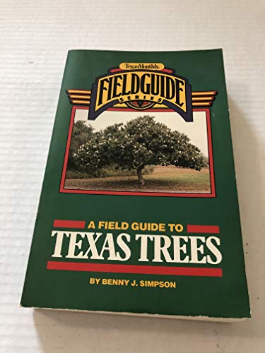 A Field Guide to Texas Trees