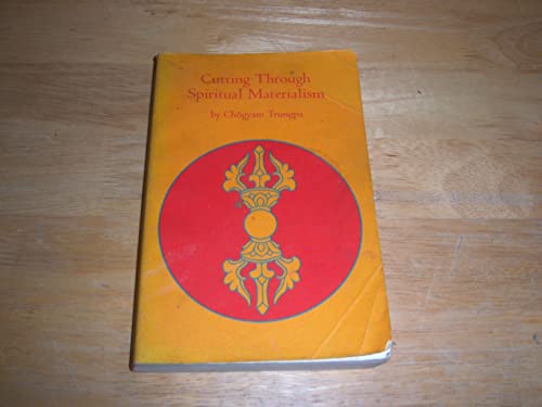 Cutting Through Spiritual Materialism