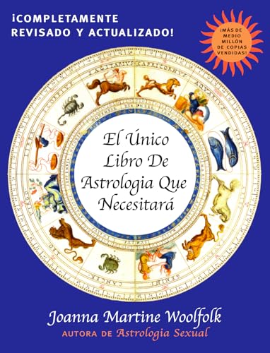 El El Unico Libro de Astrologia Que Necesitara