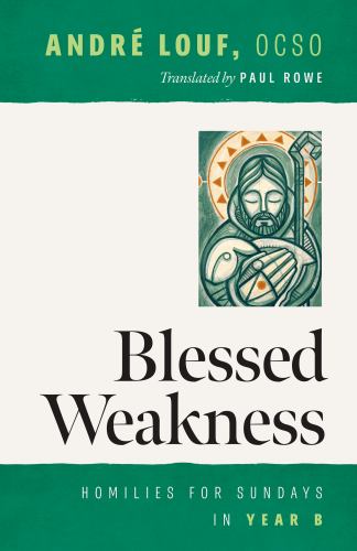 Blessed Weakness