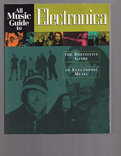 All Music Guide to Electronica