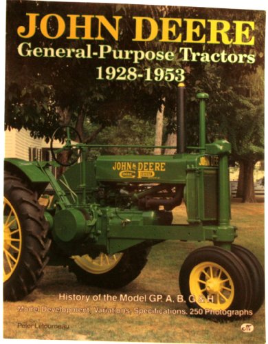 John Deere General Purpose Tractors 1928-1953 cover