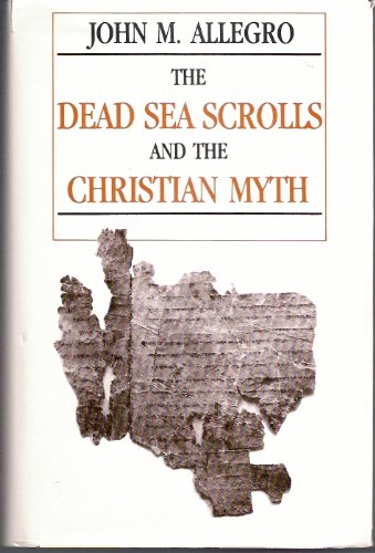 The Dead Sea Scrolls and Christian Myth