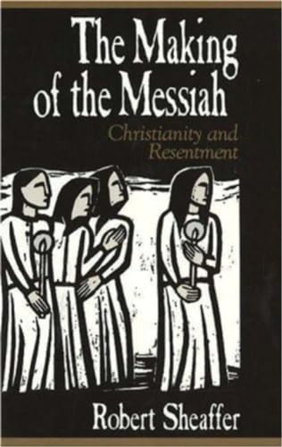The Making of the Messiah