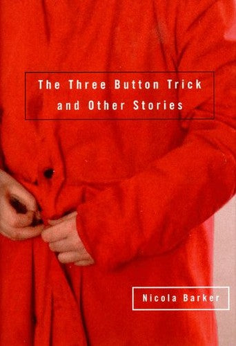 "The Three Button Trick & Other Stories