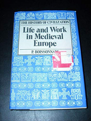 Life & Work in Medieval Europe