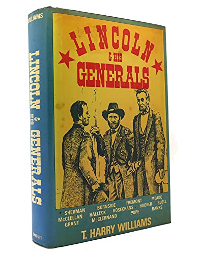 Lincoln & His Generals