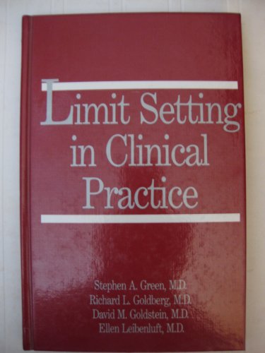 Limit Setting in Clinical Practice