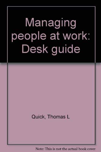 Managing people at work: Desk guide
