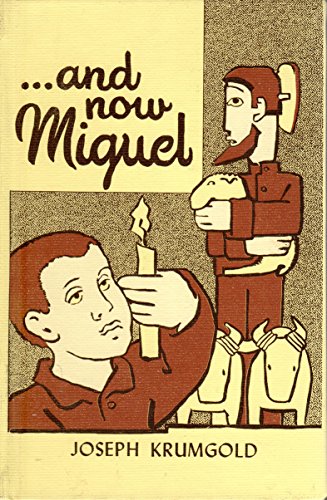And Now Miguel