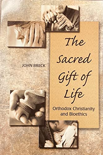 The Sacred Gift of Life