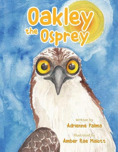 Oakley the Osprey 