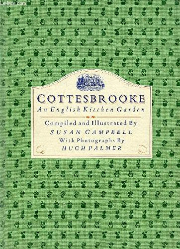 Cottesbrooke: an English kitchen garden