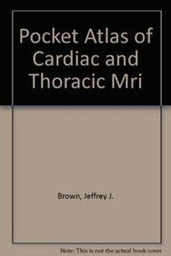 Pocket Atlas of Cardiac and Thoracic Mri cover