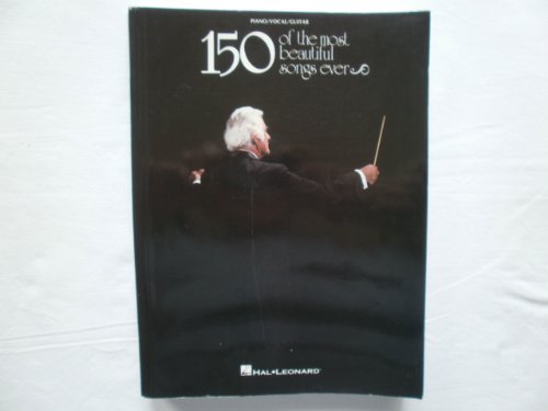 150 of the Most Beautiful Songs Ever - 4th Edition