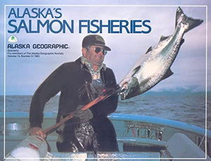 Alaska's Salmon Fisheries