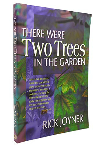 There Were Two Trees in Garden