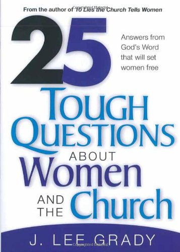 25 Tough Question About Women And The Church