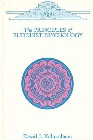 Principles of Buddhist Psychology