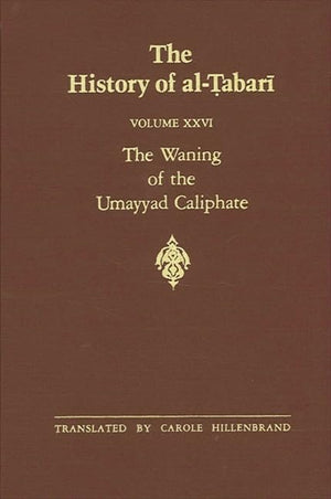 The History of al-Ṭabarī Vol. 26