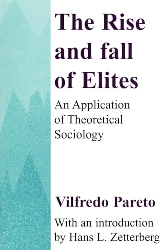 The Rise and Fall of Elites