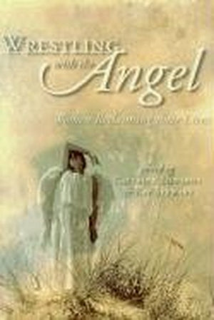 Wrestling with the Angel
