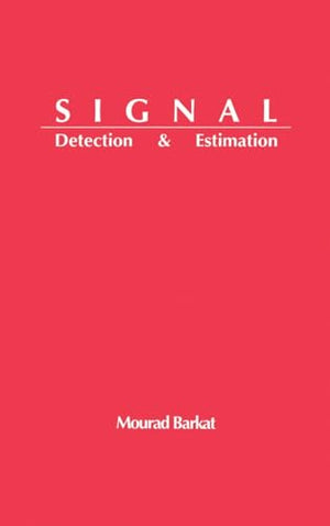 Signal Detection and Estimation