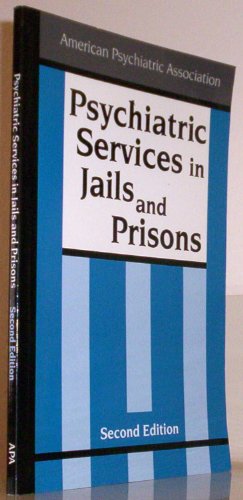 Psychiatric Services in Jails and Prisons