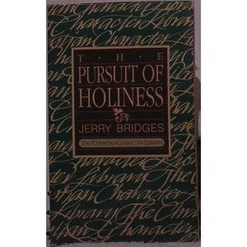 The Pursuit of Holiness