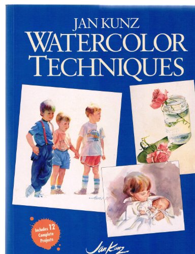 Jan Kunz Watercolor Techniques