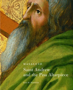 Masaccio  Saint Andrew and the Pisa Altarpiece