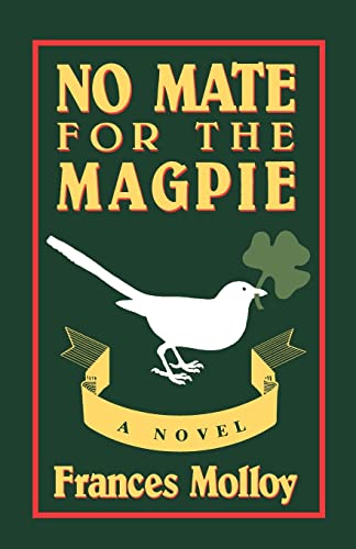 No Mate for the Magpie