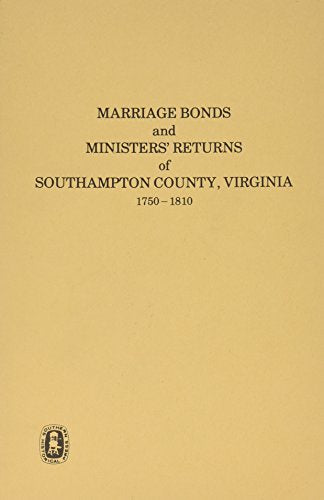 Southampton County Marriages, 1750-1810