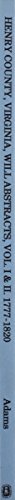Henry County, Virginia Will Abstracts, 1777-1820