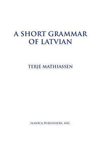 A Short Grammar of Latvian