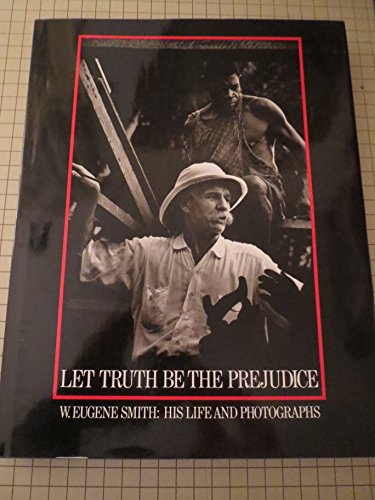 Let Truth be the Prejudice
