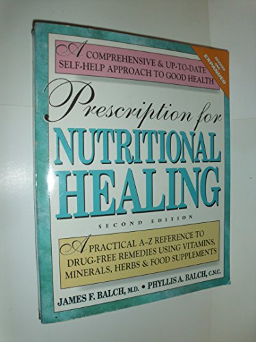 Prescription For Nutritional Healing