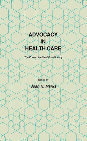 Advocacy in Health Care