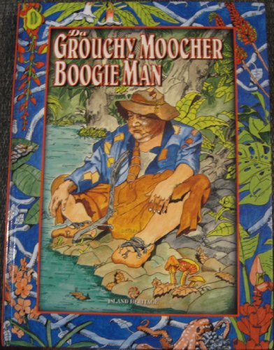Da Grouchy, Moocher Boogie Man