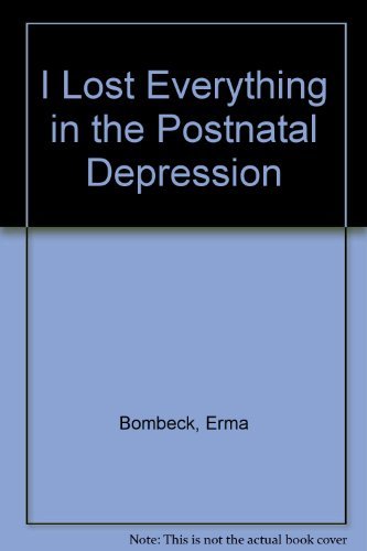 I Lost Everything in the Post-Natal Depression