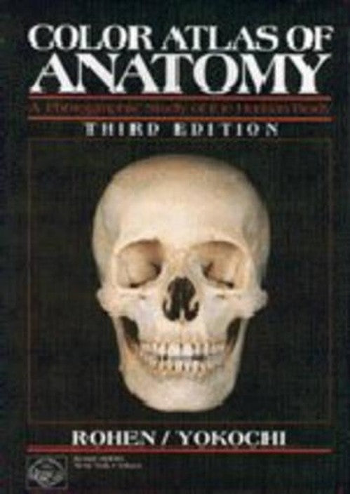 Color Atlas of Anatomy: a Photographic Study of the Human Body