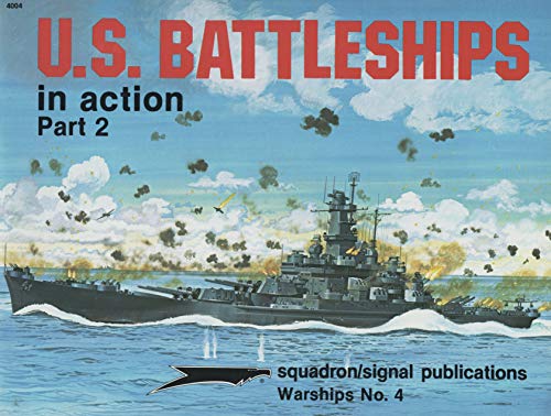 US Battleships in Action