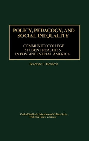 Policy, Pedagogy, and Social Inequality