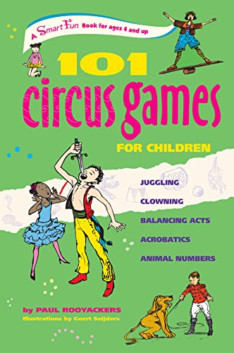 101 Circus Games for Kids